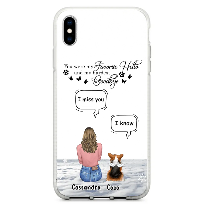 Personalized Pet Phone Case - Upto 4 Pets - Gift Idea For Couple/Dog/Cat Lover - You Were My Favorite Hello And My Hardest Goodbye - Case For iPhone/Samsung