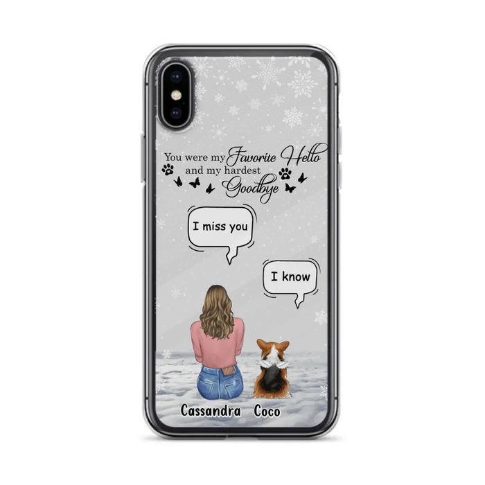 Personalized Pet Phone Case - Upto 4 Pets - Gift Idea For Couple/Dog/Cat Lover - You Were My Favorite Hello And My Hardest Goodbye - Case For iPhone/Samsung