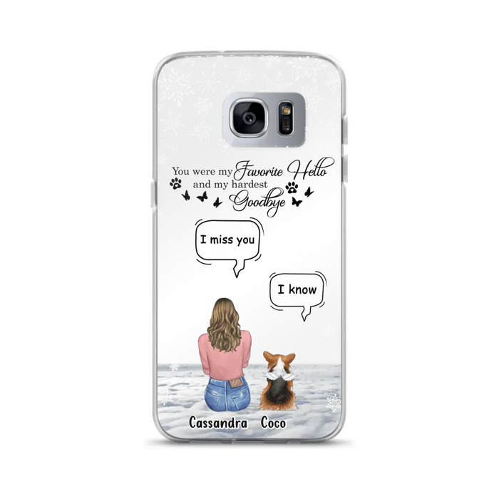 Personalized Pet Phone Case - Upto 4 Pets - Gift Idea For Couple/Dog/Cat Lover - You Were My Favorite Hello And My Hardest Goodbye - Case For iPhone/Samsung