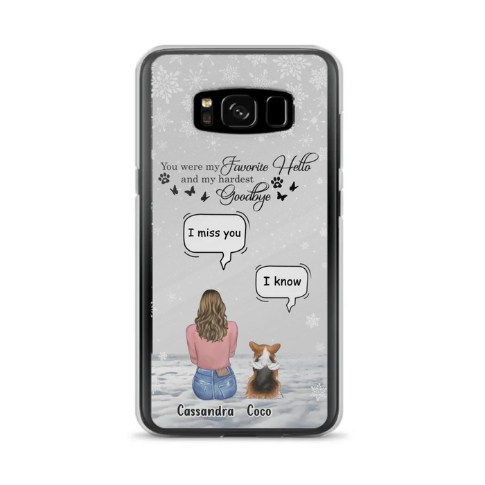 Personalized Pet Phone Case - Upto 4 Pets - Gift Idea For Couple/Dog/Cat Lover - You Were My Favorite Hello And My Hardest Goodbye - Case For iPhone/Samsung