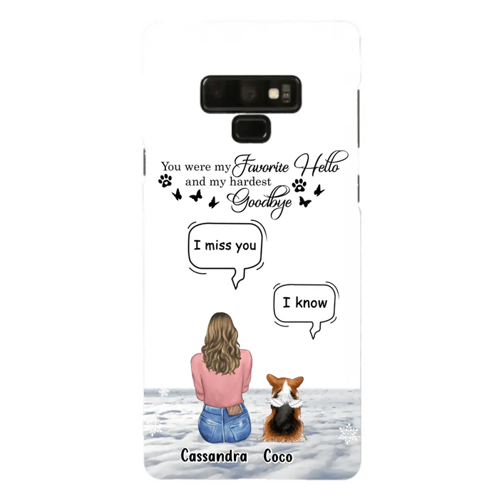 Personalized Pet Phone Case - Upto 4 Pets - Gift Idea For Couple/Dog/Cat Lover - You Were My Favorite Hello And My Hardest Goodbye - Case For iPhone/Samsung