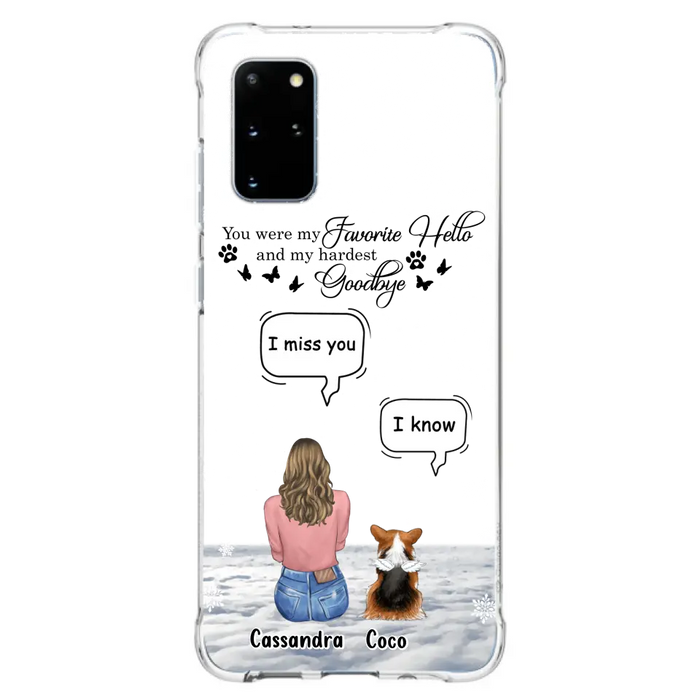 Personalized Pet Phone Case - Upto 4 Pets - Gift Idea For Couple/Dog/Cat Lover - You Were My Favorite Hello And My Hardest Goodbye - Case For iPhone/Samsung