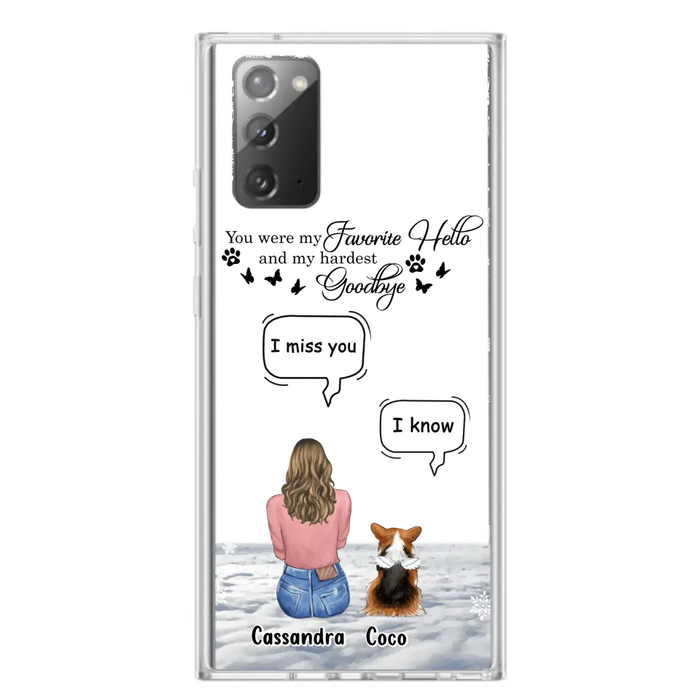 Personalized Pet Phone Case - Upto 4 Pets - Gift Idea For Couple/Dog/Cat Lover - You Were My Favorite Hello And My Hardest Goodbye - Case For iPhone/Samsung