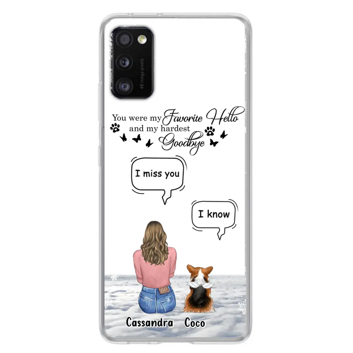 Personalized Pet Phone Case - Upto 4 Pets - Gift Idea For Couple/Dog/Cat Lover - You Were My Favorite Hello And My Hardest Goodbye - Case For iPhone/Samsung