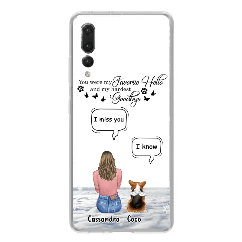 Personalized Pet Phone Case - Up to 4 Pets - Gift Idea For Couple/Dog/Cat Lover - You Were My Favorite Hello And My Hardest Goodbye - Case For Oppo/Xiaomi/Huawei