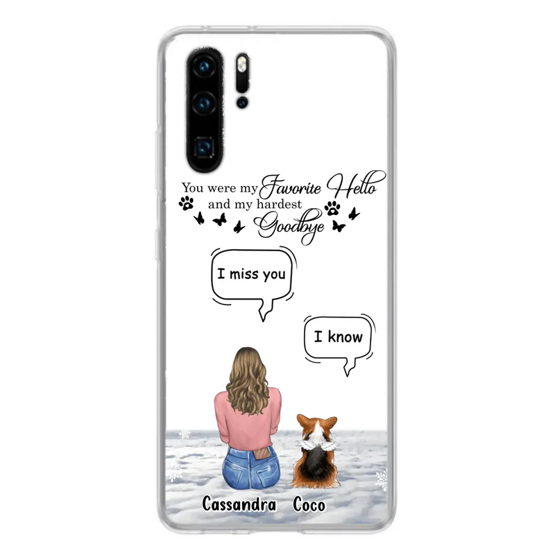 Personalized Pet Phone Case - Up to 4 Pets - Gift Idea For Couple/Dog/Cat Lover - You Were My Favorite Hello And My Hardest Goodbye - Case For Oppo/Xiaomi/Huawei