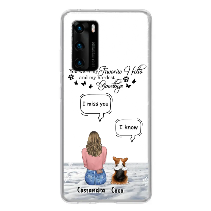 Personalized Pet Phone Case - Upto 4 Pets - Gift Idea For Couple/Dog/Cat Lover - You Were My Favorite Hello And My Hardest Goodbye - Case For Oppo/Xiaomi/Huawei