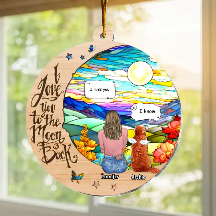 Custom Personalized Memorial Pet Suncatcher Ornament - Upto 3 Pets - Gift Idea For Dog/Cat/Rabbit Owners - I Love You To The Moon And Back