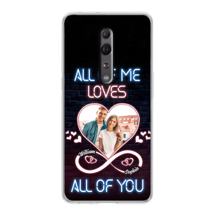 Custom Personalized Couple Photo Phone Case - Christmas Gift Idea For Couple/ Him/ Her - All Of Me Loves All Of You - Case For Oppo/Xiaomi/Huawei