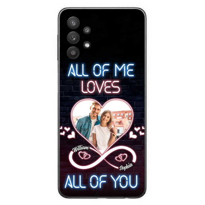 Custom Personalized Couple Photo Phone Case - Christmas Gift Idea For Couple/ Him/ Her - All Of Me Loves All Of You - Case For iPhone/Samsung