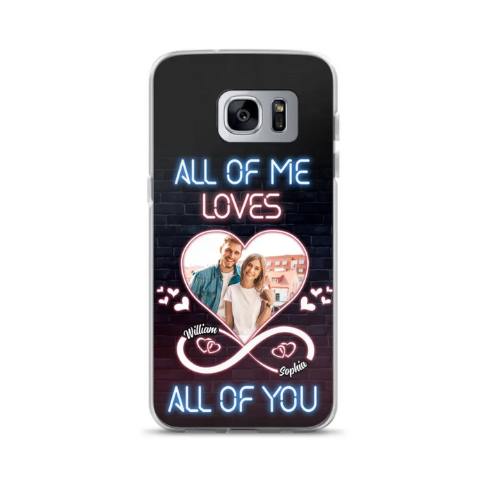 Custom Personalized Couple Photo Phone Case - Christmas Gift Idea For Couple/ Him/ Her - All Of Me Loves All Of You - Case For iPhone/Samsung