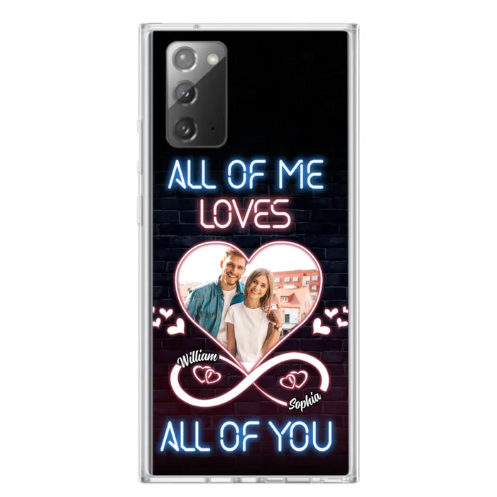 Custom Personalized Couple Photo Phone Case - Christmas Gift Idea For Couple/ Him/ Her - All Of Me Loves All Of You - Case For iPhone/Samsung