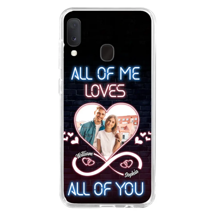 Custom Personalized Couple Photo Phone Case - Christmas Gift Idea For Couple/ Him/ Her - All Of Me Loves All Of You - Case For iPhone/Samsung