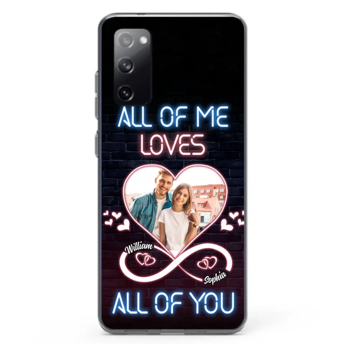 Custom Personalized Couple Photo Phone Case - Christmas Gift Idea For Couple/ Him/ Her - All Of Me Loves All Of You - Case For iPhone/Samsung