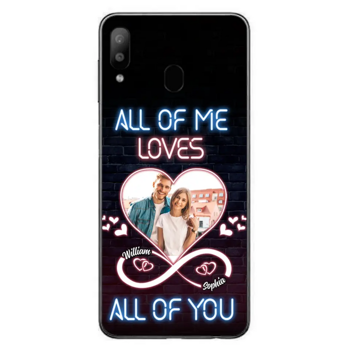 Custom Personalized Couple Photo Phone Case - Christmas Gift Idea For Couple/ Him/ Her - All Of Me Loves All Of You - Case For iPhone/Samsung