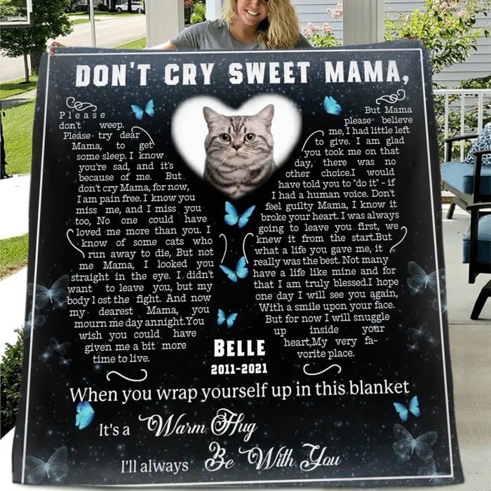 Personalized Memorial Single Layer Fleece/ Quilt Blanket - Don't Cry Sweet Mama - Memorial Gift Idea For Pet Lover - Upload Photo