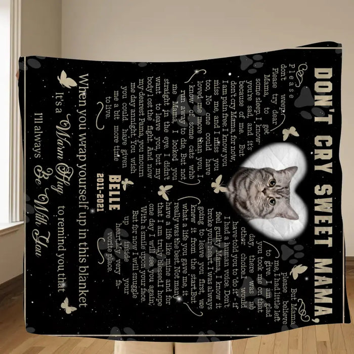 Personalized Memorial Single Layer Fleece/ Quilt Blanket - Memorial Gift Idea For Pet Lover - Upload Photo - Don't Cry Sweet Mama