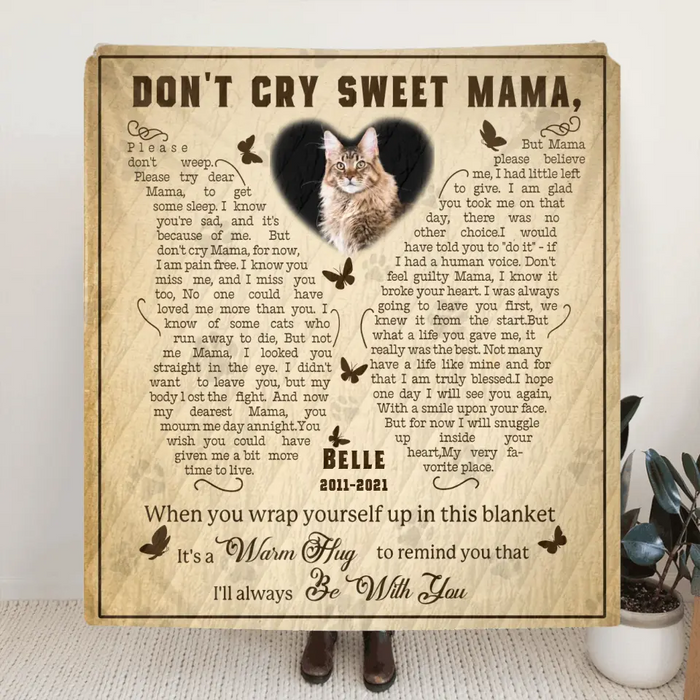 Don't Cry Sweet Mama - Personalized Memorial Single Layer Fleece/ Quilt Blanket - Memorial Gift Idea For Pet Lover - Upload Photo