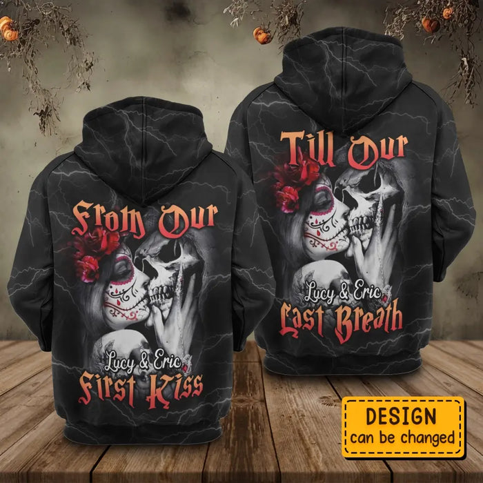 Custom Personalized Skull Couple Hoodie - Gift Idea For Couple/Him/Her - From Our First Kiss - Till Our Last Breath