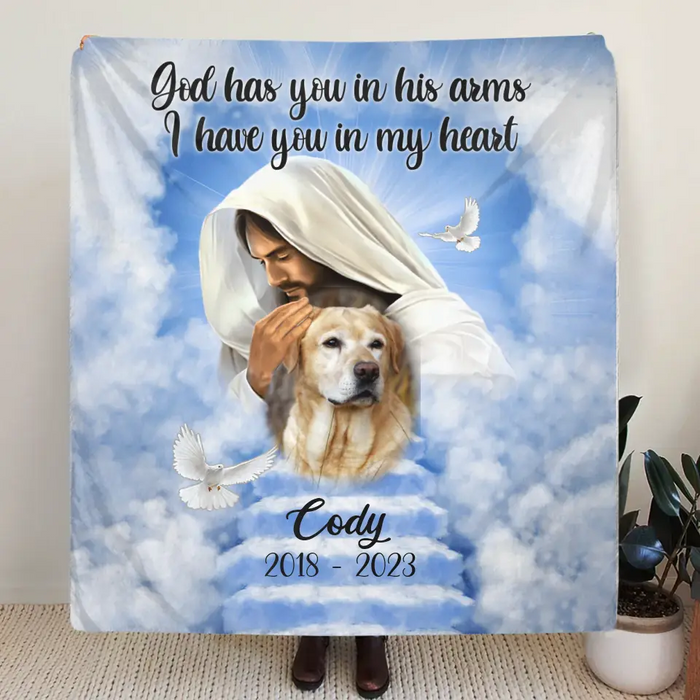 Personalized Memorial Pet Quilt/Single Layer Fleece Blanket - Upload Photo - Memorial Gift Idea For Pet Owners - God Has You In His Arms I Have You In My Heart