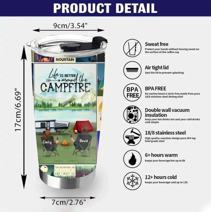 Custom Personalized Camping Tumbler - Couple/Parents With Upto 3 Kids And 3 Pets - Gift Idea For Couple/ Family/ Camping Lover - Life Is Better Around The Campfire