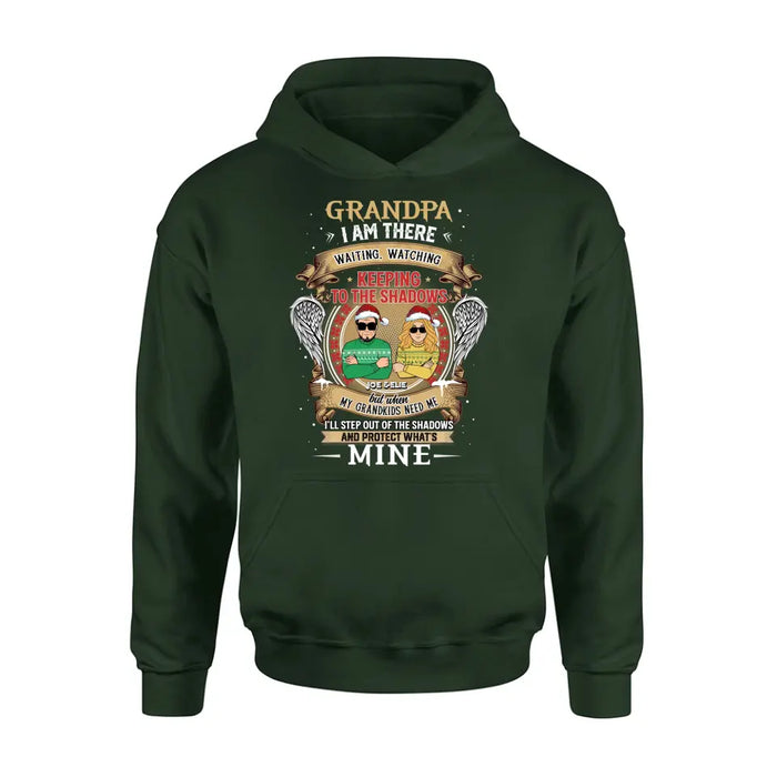 Personalized Grandpa Shirt/Hoodie - Christmas Gift Idea For Grandpa From Grandkids - Grandpa I Am There Waiting