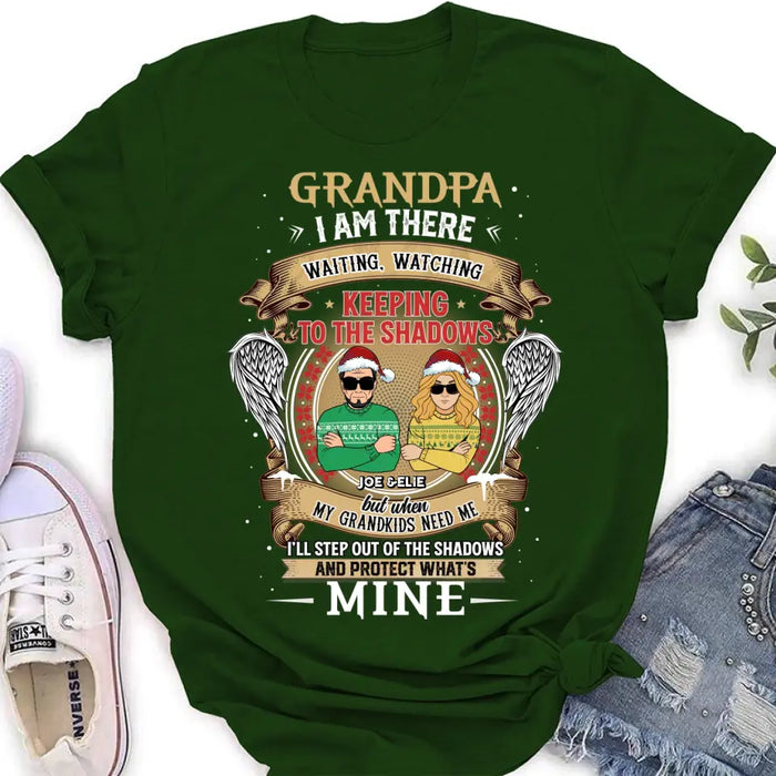 Personalized Grandpa Shirt/Hoodie - Christmas Gift Idea For Grandpa From Grandkids - Grandpa I Am There Waiting