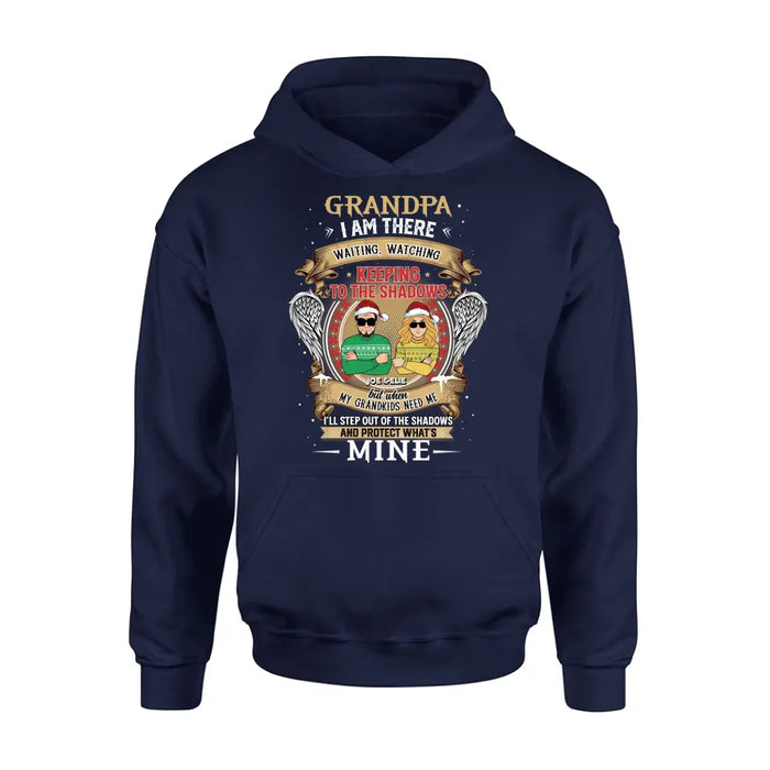 Personalized Grandpa Shirt/Hoodie - Christmas Gift Idea For Grandpa From Grandkids - Grandpa I Am There Waiting