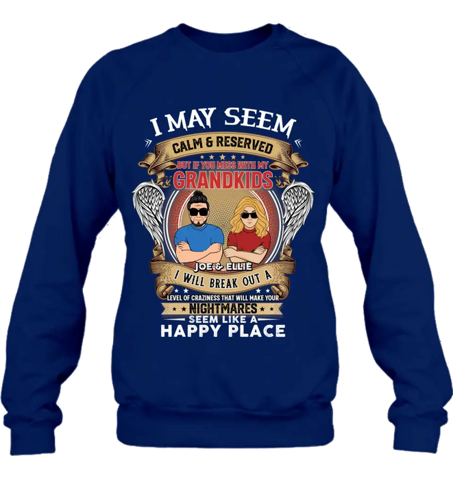 Personalized Grandpa Shirt/Hoodie - Gift Idea For Grandpa From Grandkids - I May Seem Calm & Reserved