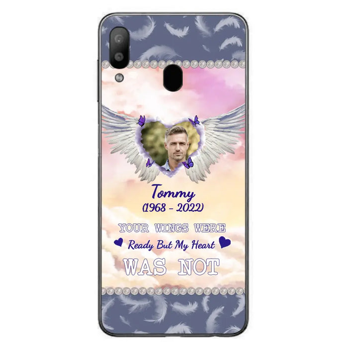 Custom Personalized Memorial Photo Phone Case - Memorial Gift Idea for Family - Your Wings Were Ready But My Heart Was Not - Case For iPhone/Samsung