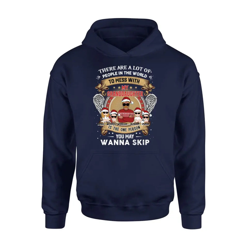 Personalized Grandpa Shirt/Hoodie - Christmas Gift Idea For Grandpa From Grandkids - Up to 4 Grandkids - You May Wanna Skip
