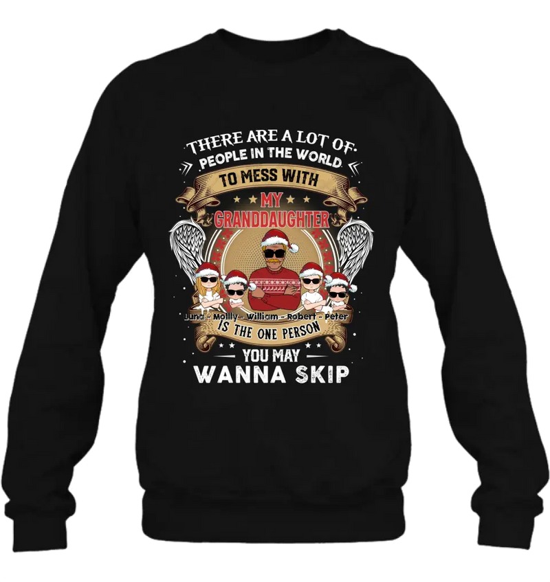 Personalized Grandpa Shirt/Hoodie - Christmas Gift Idea For Grandpa From Grandkids - Up to 4 Grandkids - You May Wanna Skip