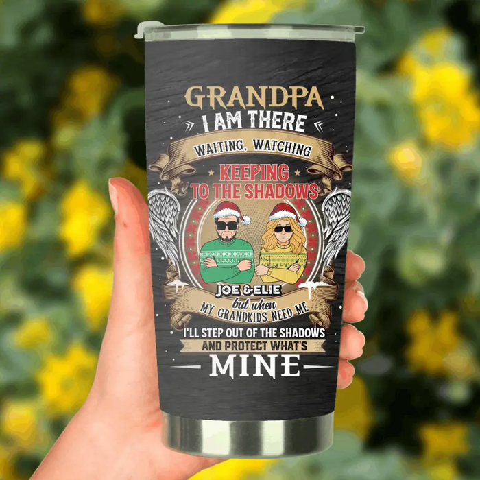 Custom Personalized Grandpa Tumbler - Christmas Gift Idea For Grandpa From Grandkids - Grandpa I Am There Waiting