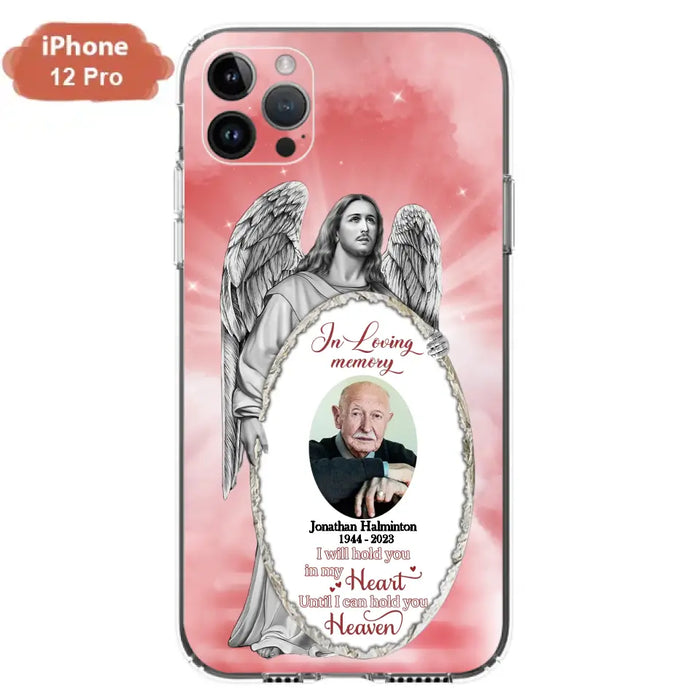 Custom Personalized Jesus Christ Memorial Photo Phone Case - Memorial Gift Idea For Family Member - I Will Hold You in My Heart Until I Can Hold You in Heaven - Case For iPhone/Samsung