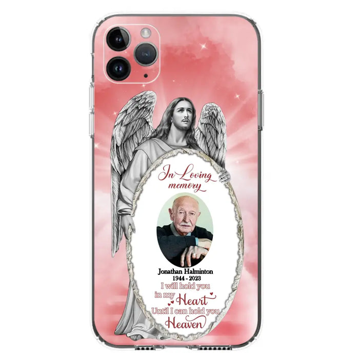 Custom Personalized Jesus Christ Memorial Photo Phone Case - Memorial Gift Idea For Family Member - I Will Hold You in My Heart Until I Can Hold You in Heaven - Case For iPhone/Samsung