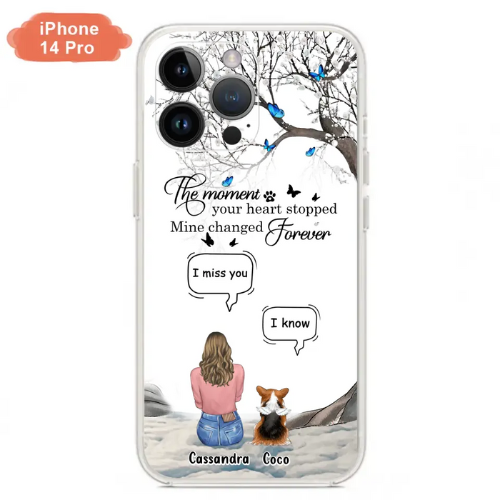 Personalized Pet Phone Case - Upto 4 Pets - Gift Idea For Couple/Dog/Cat Lover - The Moment Your Heart Stopped Mine Changed Forever - Case For iPhone/Samsung