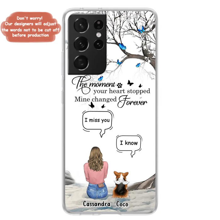 Personalized Pet Phone Case - Upto 4 Pets - Gift Idea For Couple/Dog/Cat Lover - The Moment Your Heart Stopped Mine Changed Forever - Case For iPhone/Samsung