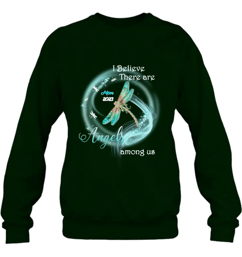 Custom Memorial Dragonfly Shirt/Hoodie - Memorial Gift Idea For Mom/Dad - I Believe There Are Angels Among Us