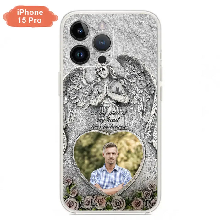 Custom Personalized Memorial Photo Phone Case - Memorial Gift Idea For Family Member - A Big Piece Of My Heart Lives In Heaven - Case For iPhone/Samsung