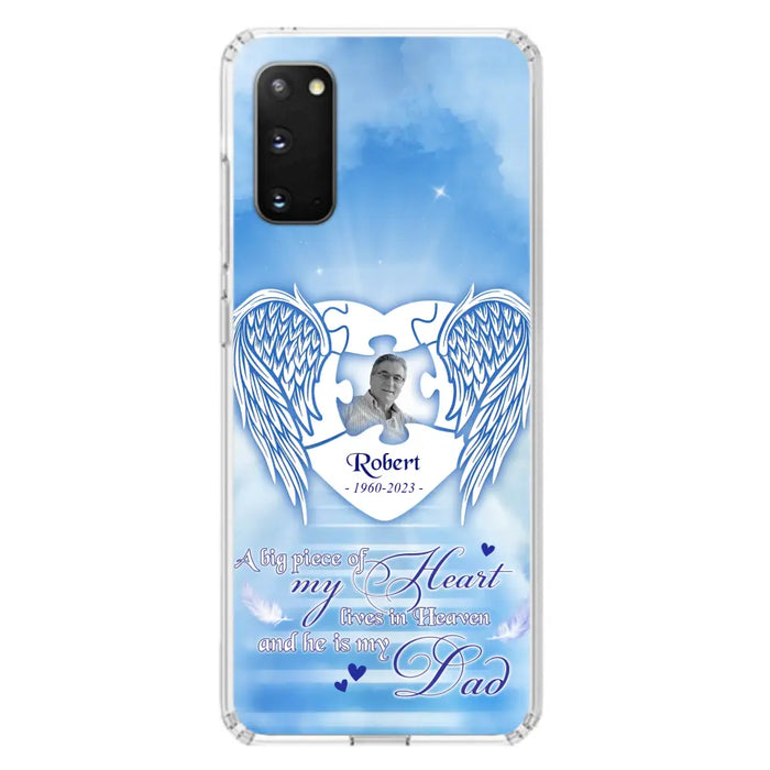 Custom Personalized Memorial Photo Phone Case - Memorial Gift Idea For Family - A Big Piece Of My Heart Lives In Heaven And He Is My Dad - Case For iPhone/Samsung