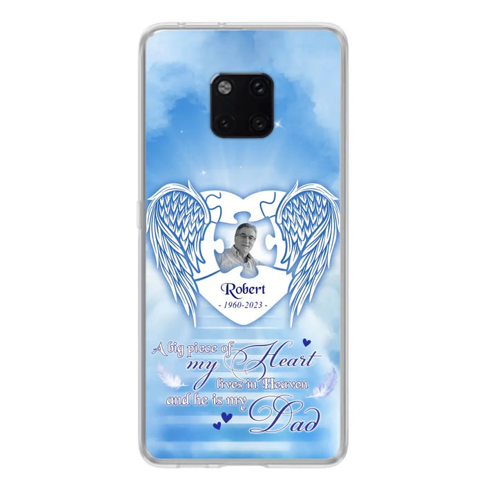 Custom Personalized Memorial Photo Phone Case - Memorial Gift Idea For Family - A Big Piece Of My Heart Lives In Heaven And He Is My Dad -  Case For Oppo/ Xiaomi/ Huawei