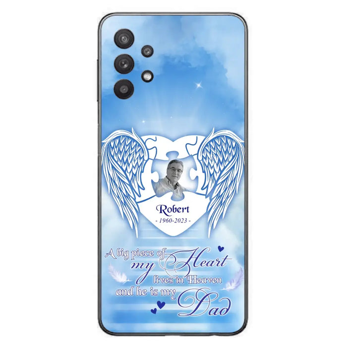 Custom Personalized Memorial Photo Phone Case - Memorial Gift Idea For Family - A Big Piece Of My Heart Lives In Heaven And He Is My Dad - Case For iPhone/Samsung