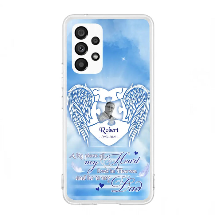 Custom Personalized Memorial Photo Phone Case - Memorial Gift Idea For Family - A Big Piece Of My Heart Lives In Heaven And He Is My Dad - Case For iPhone/Samsung