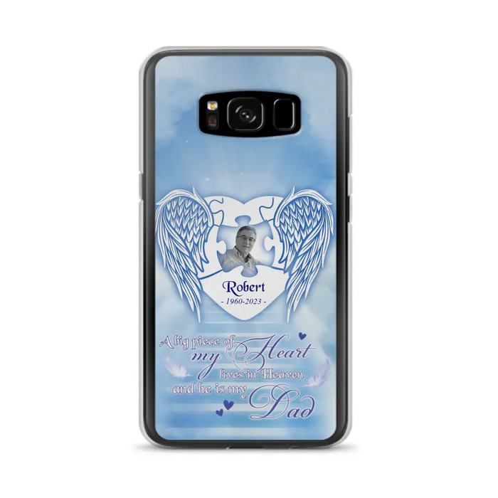 Custom Personalized Memorial Photo Phone Case - Memorial Gift Idea For Family - A Big Piece Of My Heart Lives In Heaven And He Is My Dad - Case For iPhone/Samsung