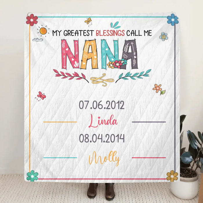 Personalized Grandma Quilt/Single Layer Fleece Blanket - Gift Idea For Grandma - Upto 6 Grandkids -  My Greatest Blessings Call Me Nana