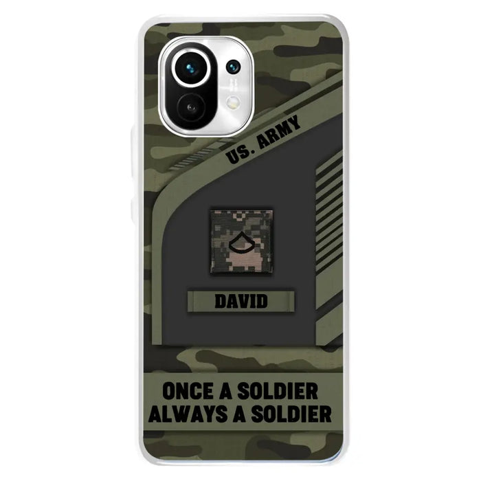 Custom Personalized Veteran Phone Case - Gift Idea For Veteran/Veterans Day - Once A Soldier Always A Soldier - Case for Xiaomi/Huawei/Oppo