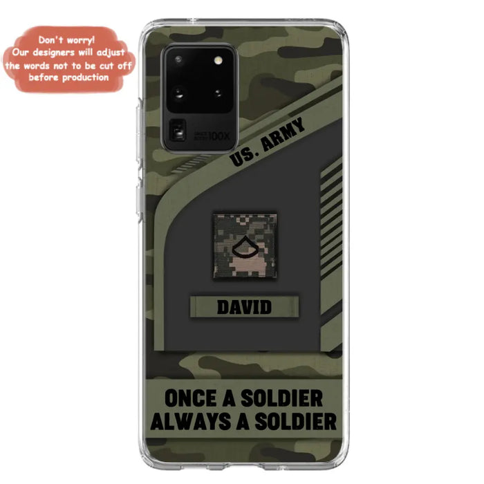 Custom Personalized Veteran Phone Case - Gift Idea For Veteran/Veterans Day - Once A Soldier Always A Soldier - Case for iPhone/Samsung