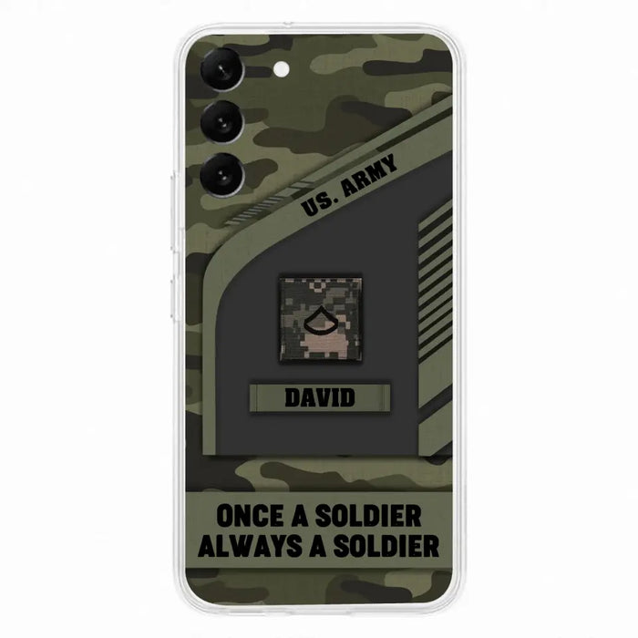 Custom Personalized Veteran Phone Case - Gift Idea For Veteran/Veterans Day - Once A Soldier Always A Soldier - Case for iPhone/Samsung