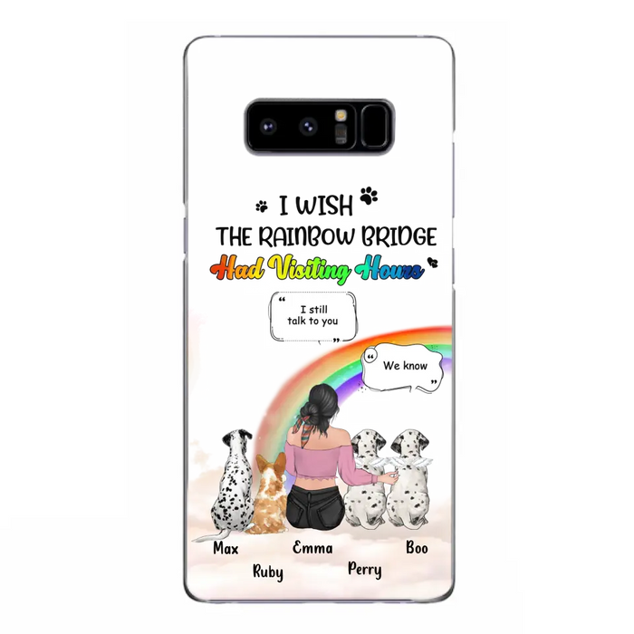 Personalized Pet Mom Phone Case - Upto 4 Pets - Memorial Gift Idea for Dog/Cat Lovers - I Wish The Rainbow Bridge Had Visiting Hours - Case for iPhone/Samsung