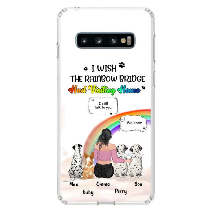 Personalized Pet Mom Phone Case - Upto 4 Pets - Memorial Gift Idea for Dog/Cat Lovers - I Wish The Rainbow Bridge Had Visiting Hours - Case for iPhone/Samsung